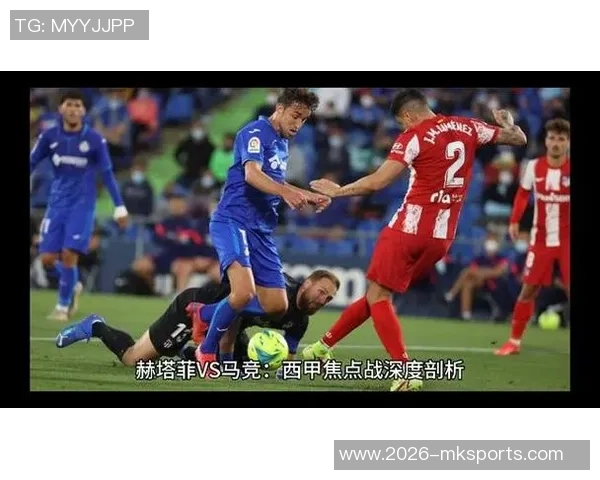 西蒙尼赞赫塔费逐年进步成为强敌未来对抗将更加艰难